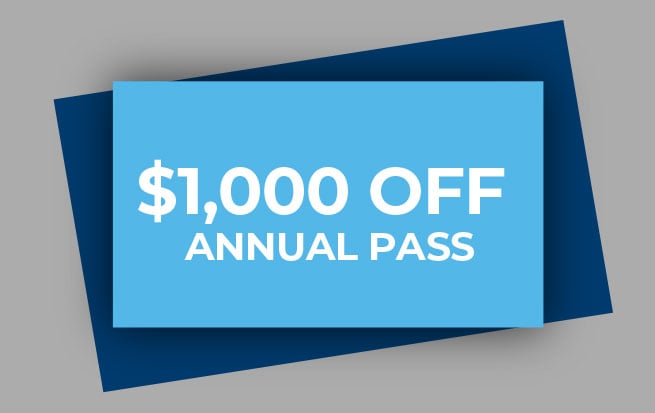 Save $1,000 OFF ANNUAL PASS**